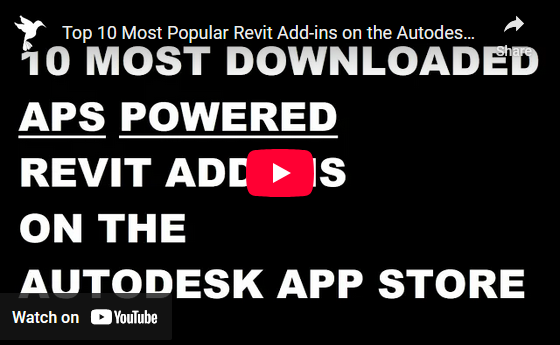 Top 10 Most Popular Revit Add-Ins on The Autodesk App Store That Are Powered by APS